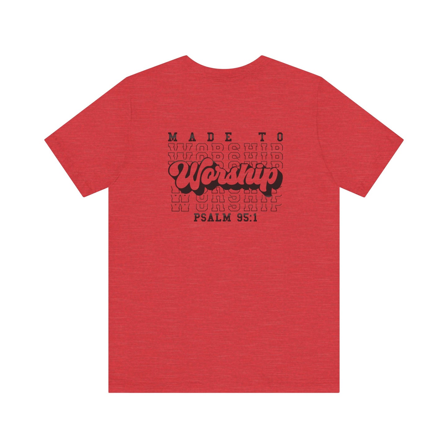 Faith-Based Worship Tee