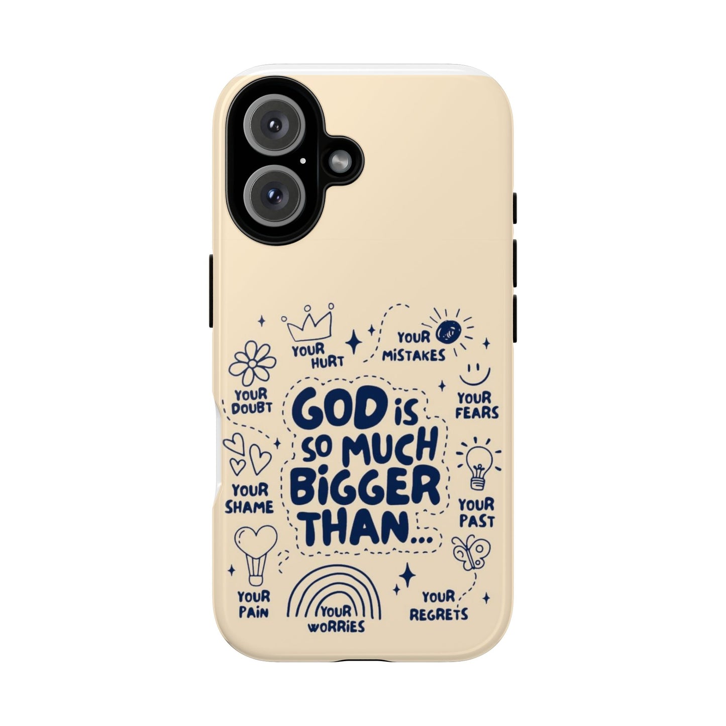 Inspirational Phone Case, "God is Bigger Than Your Worries"