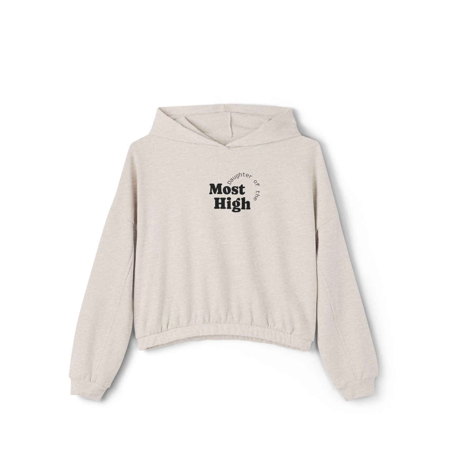 Women's Cinched Bottom Hoodie"Daughter of the Most High"