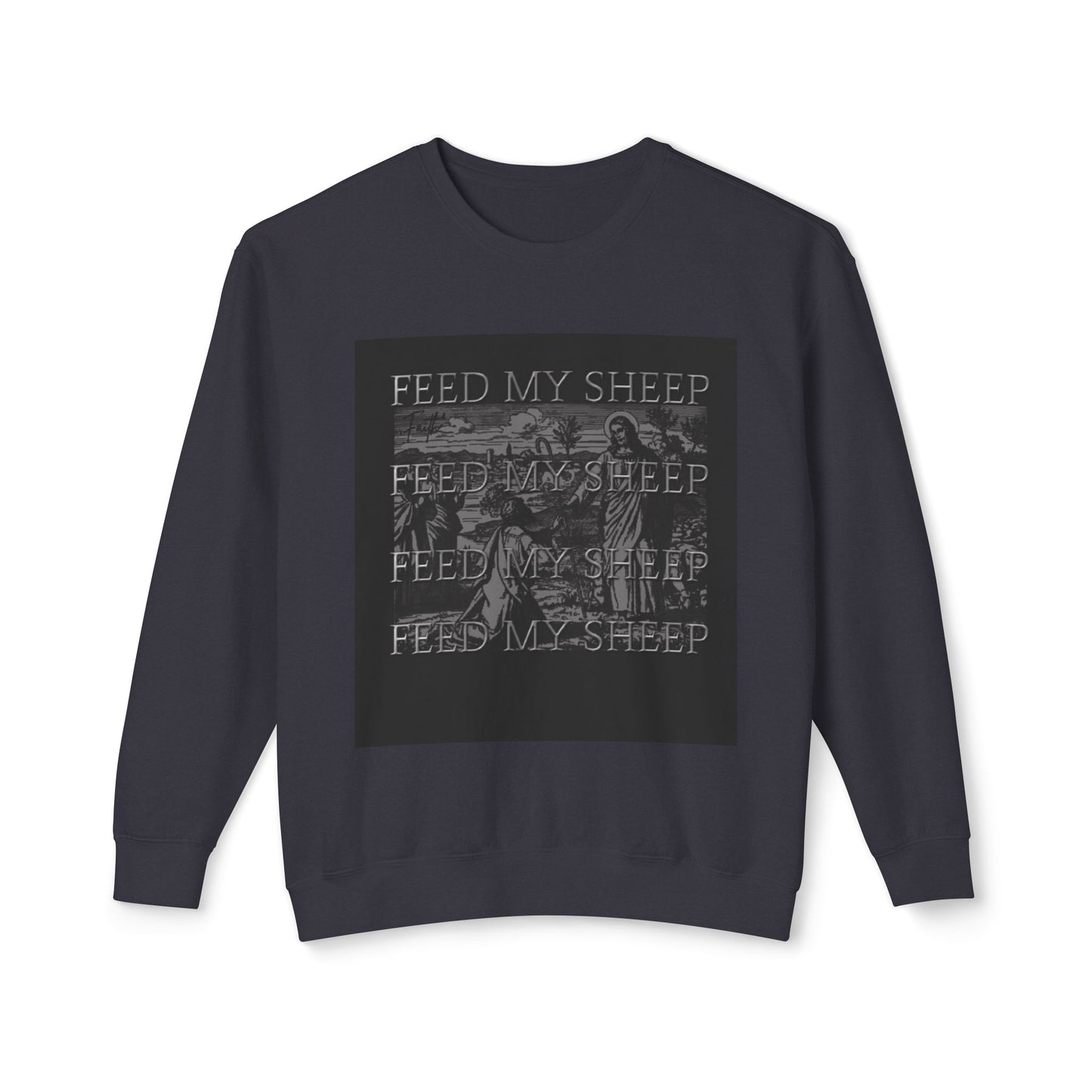 Crewneck Sweatshirt - "Feed My Sheep"