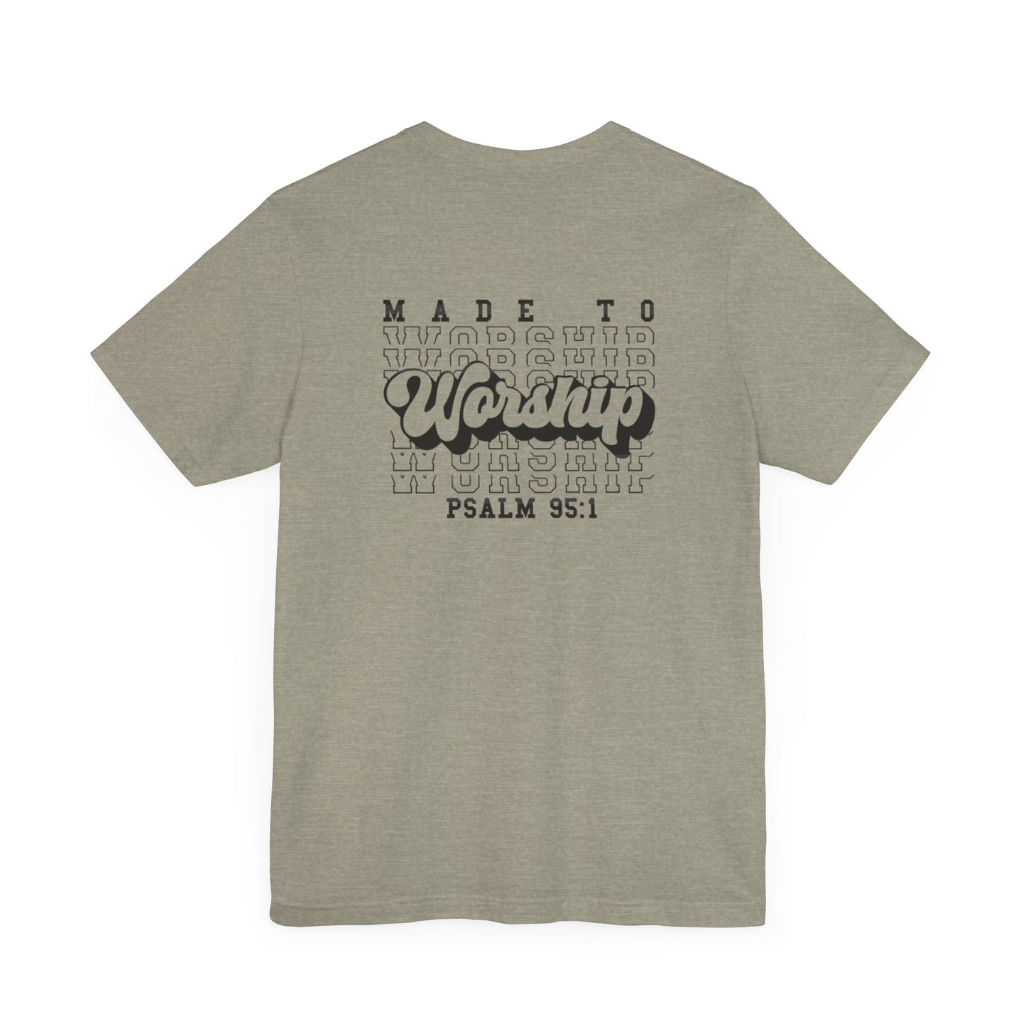 Faith-Based Worship Tee