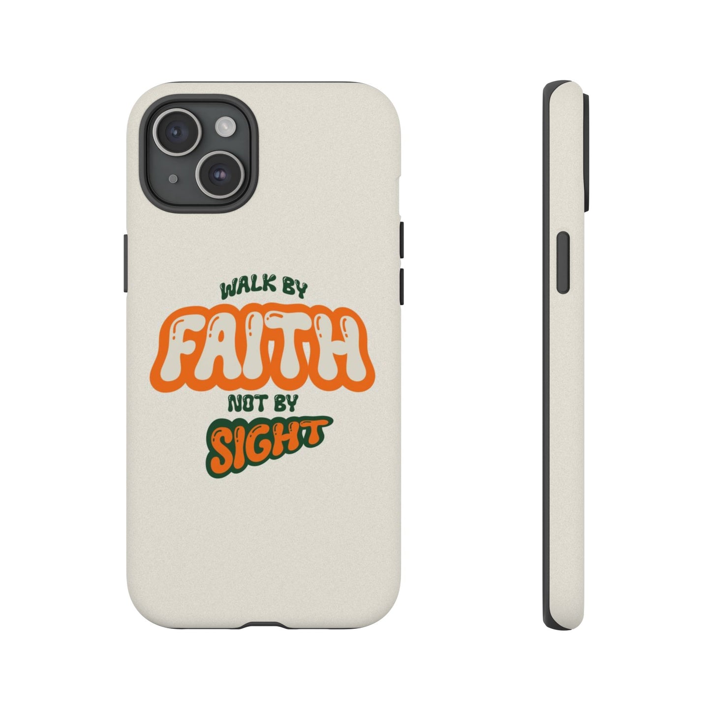 Faith-Inspired Phone Case "Walk by Faith"