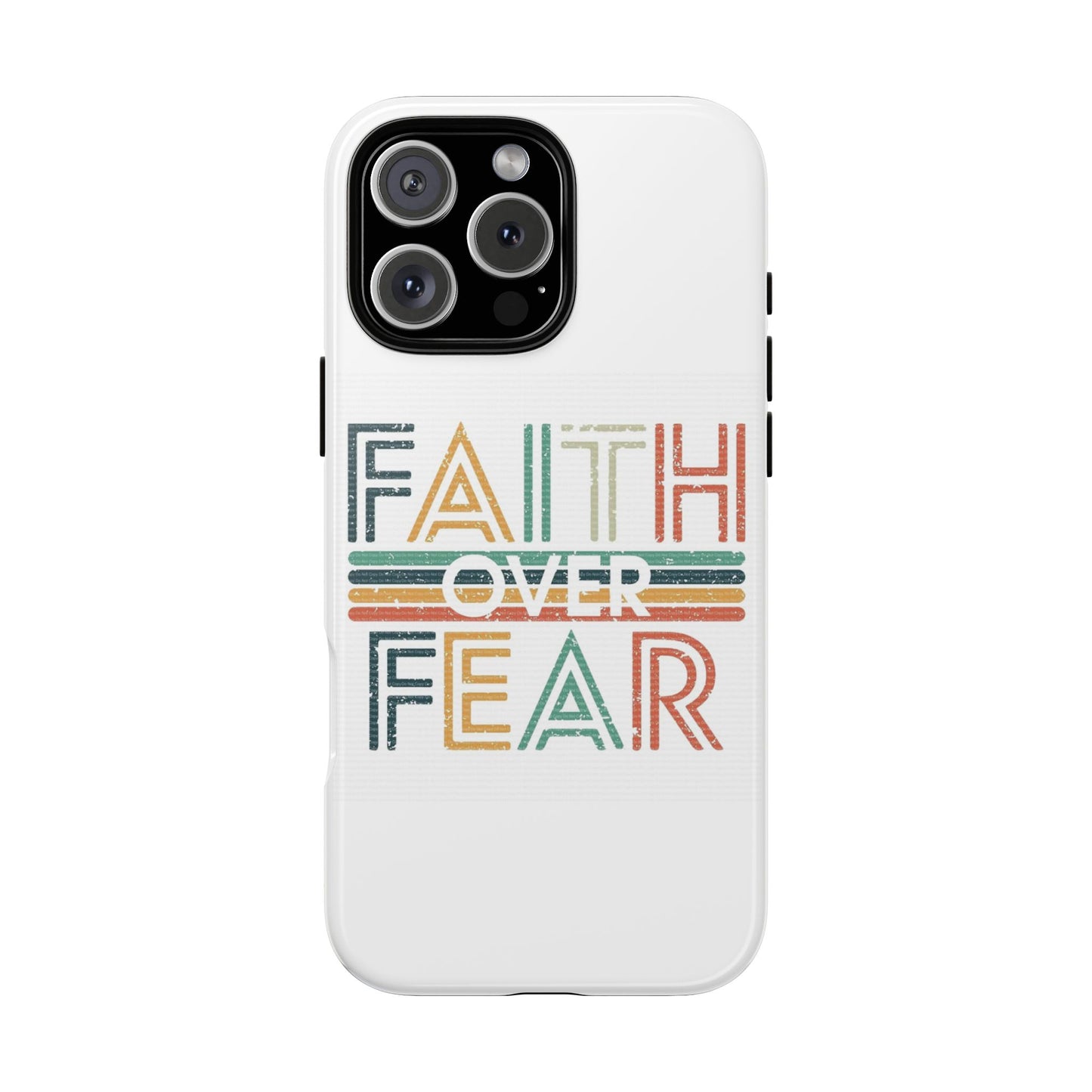 Faith Over Fear Phone Case, Tough Cases