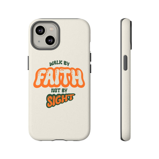 Faith-Inspired Phone Case "Walk by Faith"