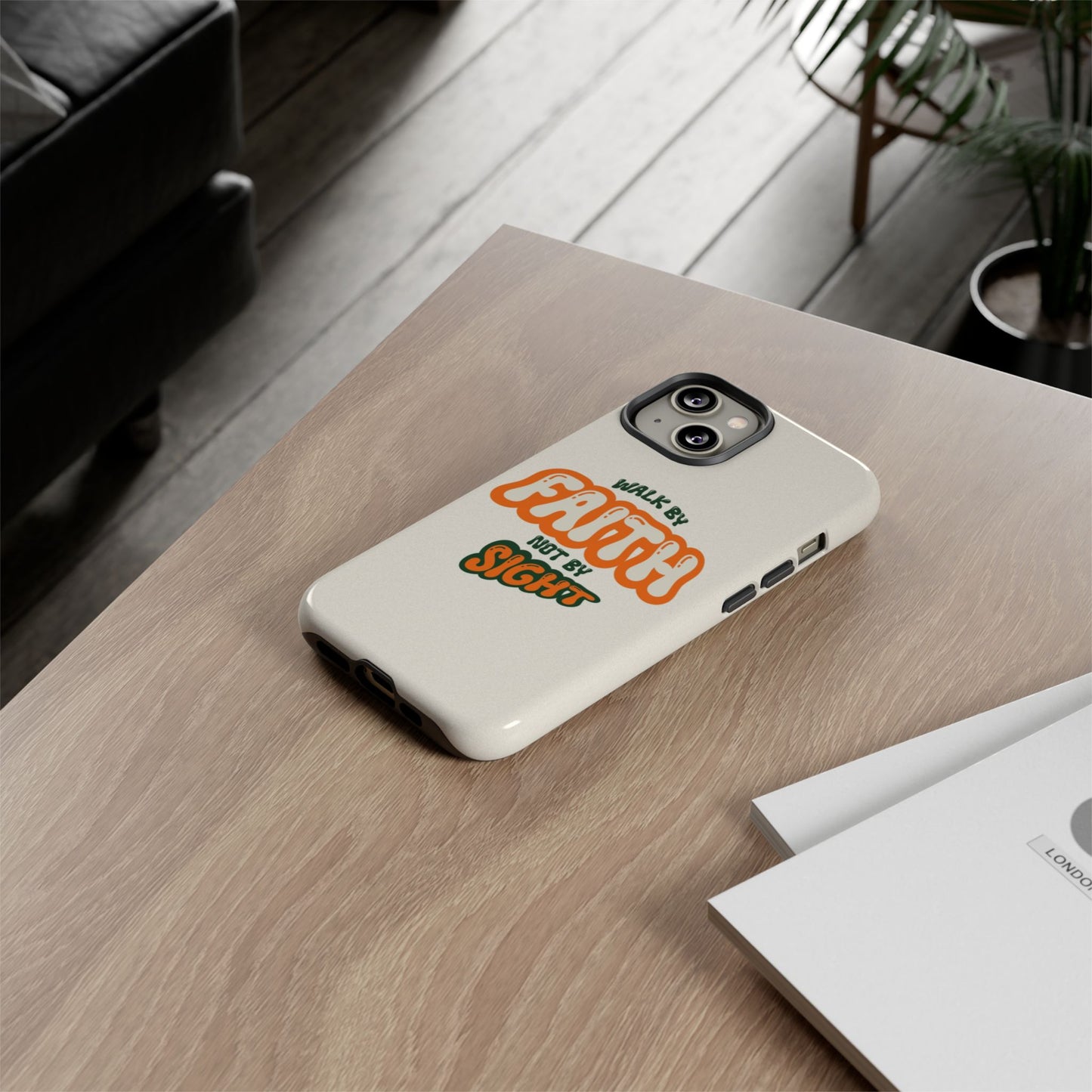 Faith-Inspired Phone Case "Walk by Faith"