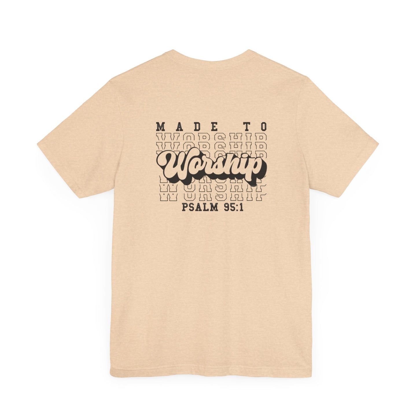 Faith-Based Worship Tee