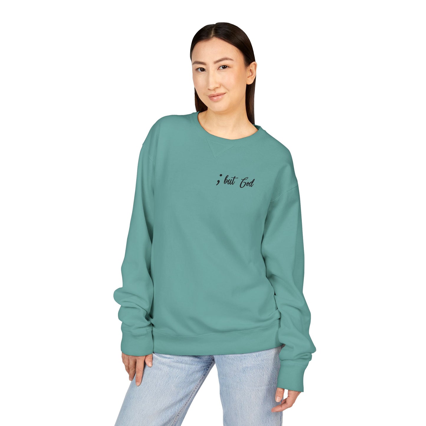 Comfort Wash Crewneck Sweatshirt "But God"