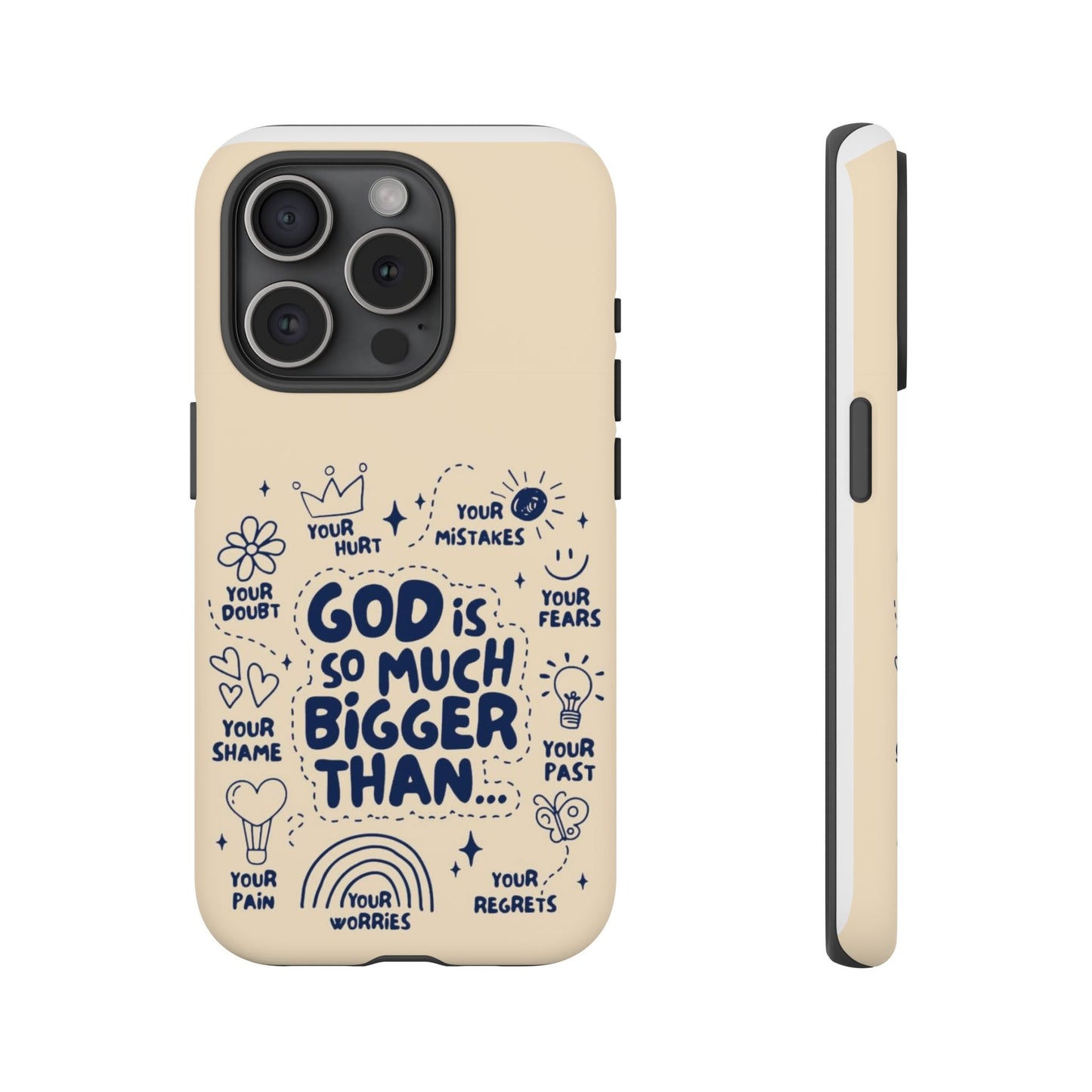 Inspirational Phone Case, "God is Bigger Than Your Worries"