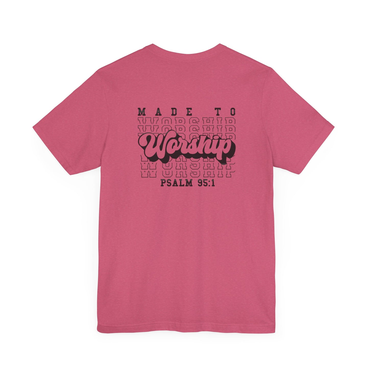Faith-Based Worship Tee