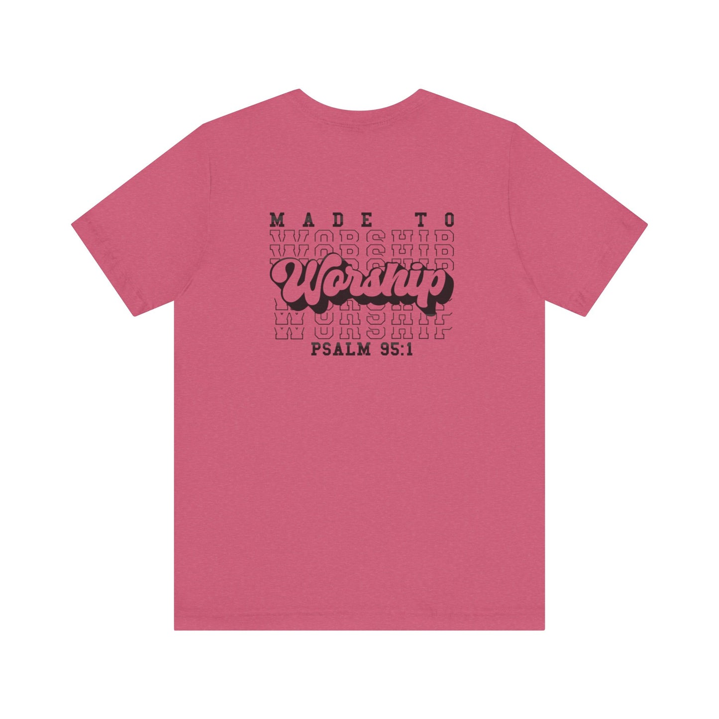 Faith-Based Worship Tee