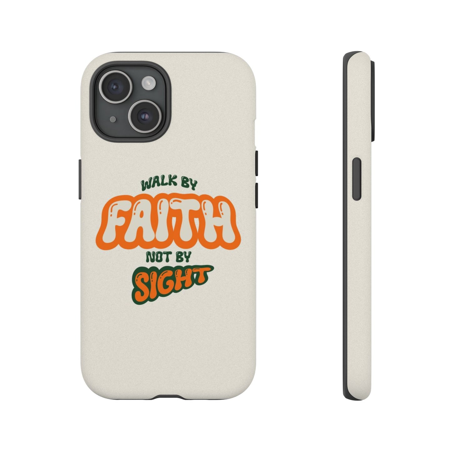 Faith-Inspired Phone Case "Walk by Faith"