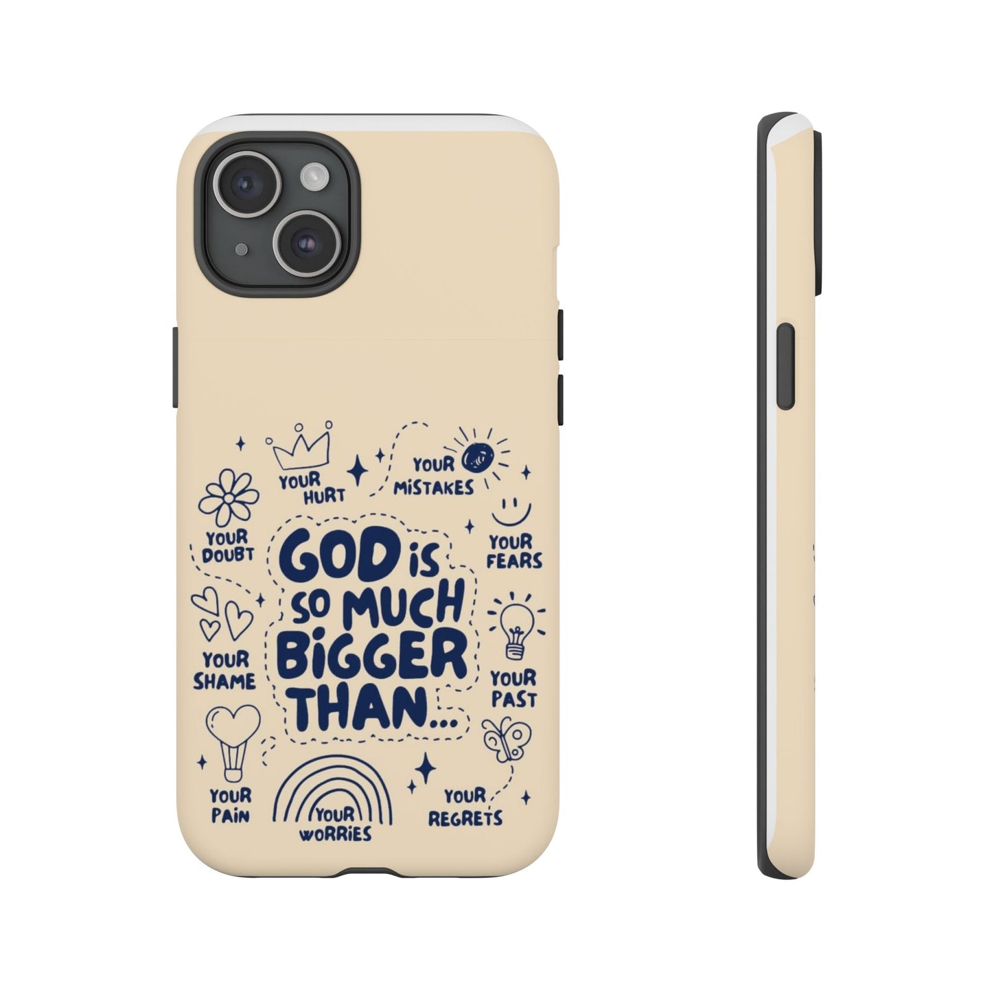 Inspirational Phone Case, "God is Bigger Than Your Worries"