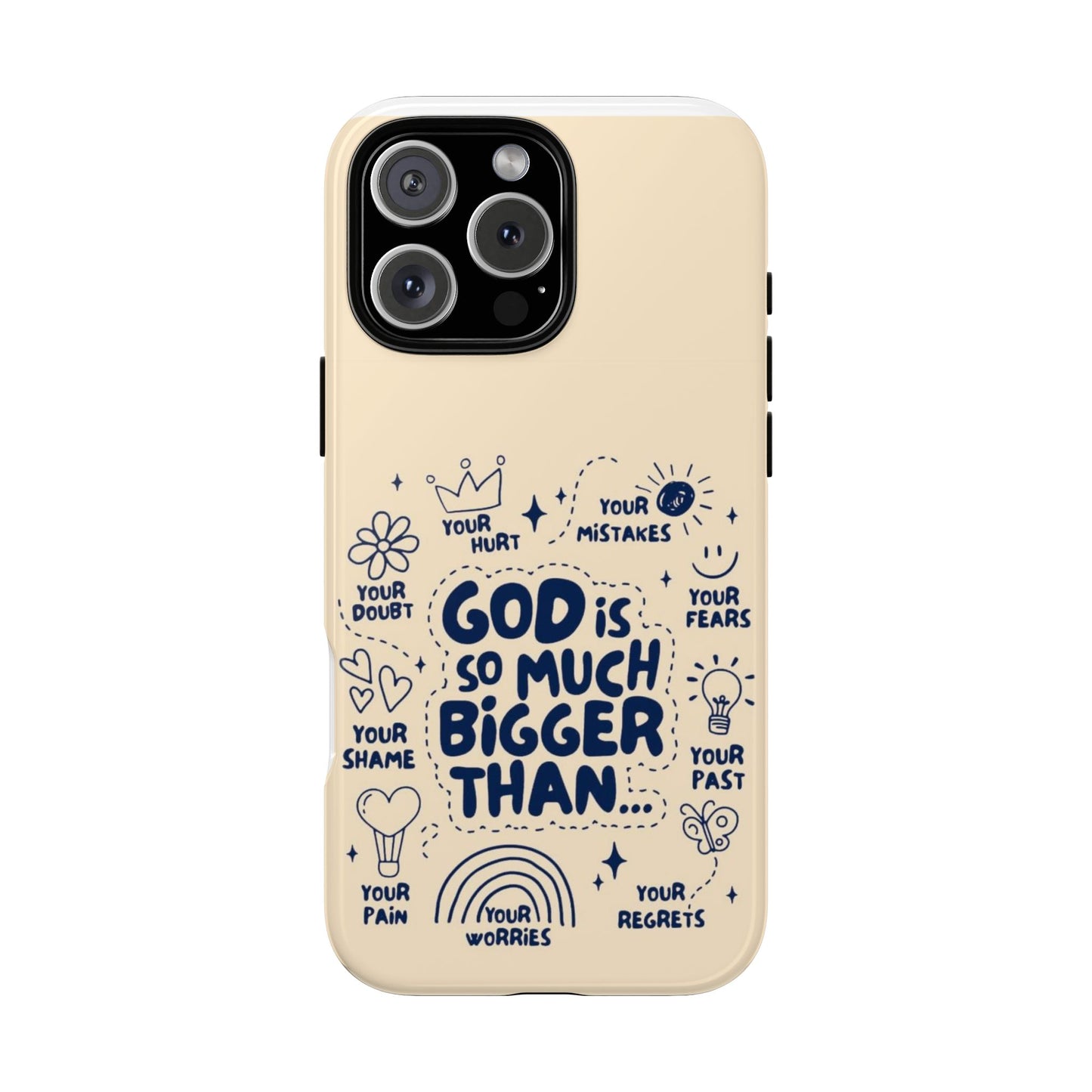 Inspirational Phone Case, "God is Bigger Than Your Worries"
