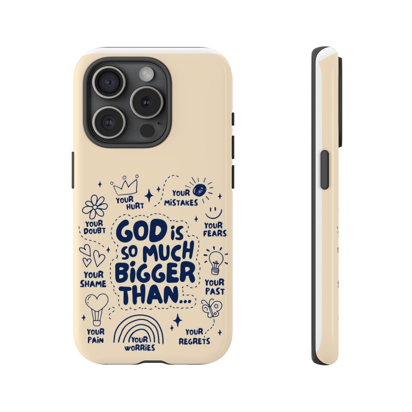 Inspirational Phone Case, "God is Bigger Than Your Worries"