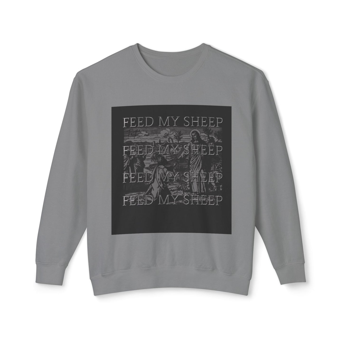 Crewneck Sweatshirt - "Feed My Sheep"