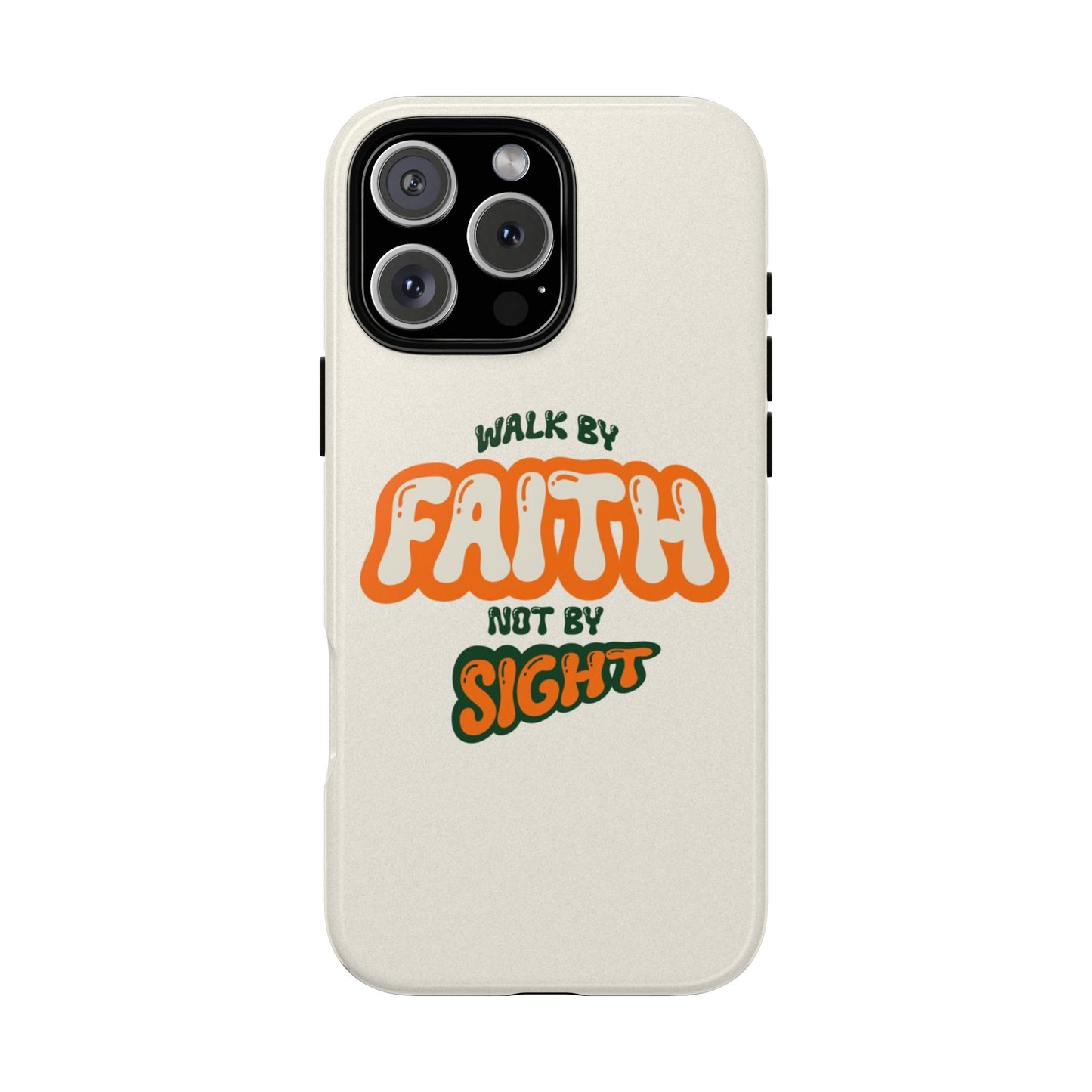 Faith-Inspired Phone Case "Walk by Faith"