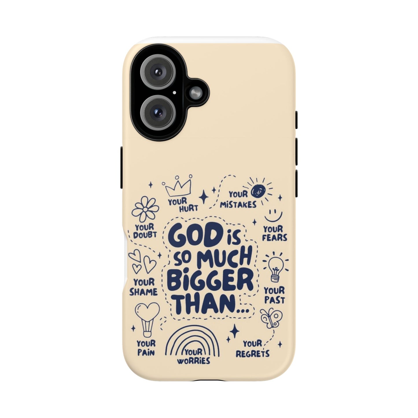 Inspirational Phone Case, "God is Bigger Than Your Worries"