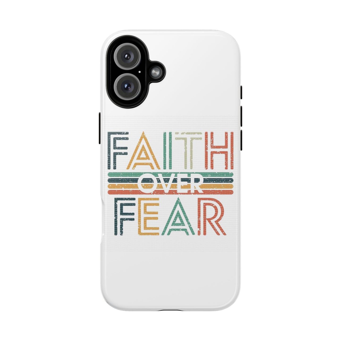 Faith Over Fear Phone Case, Tough Cases