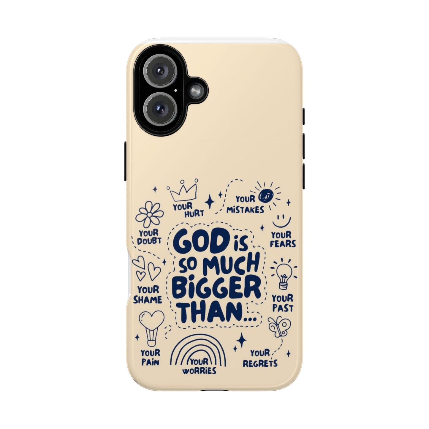 Inspirational Phone Case, "God is Bigger Than Your Worries"