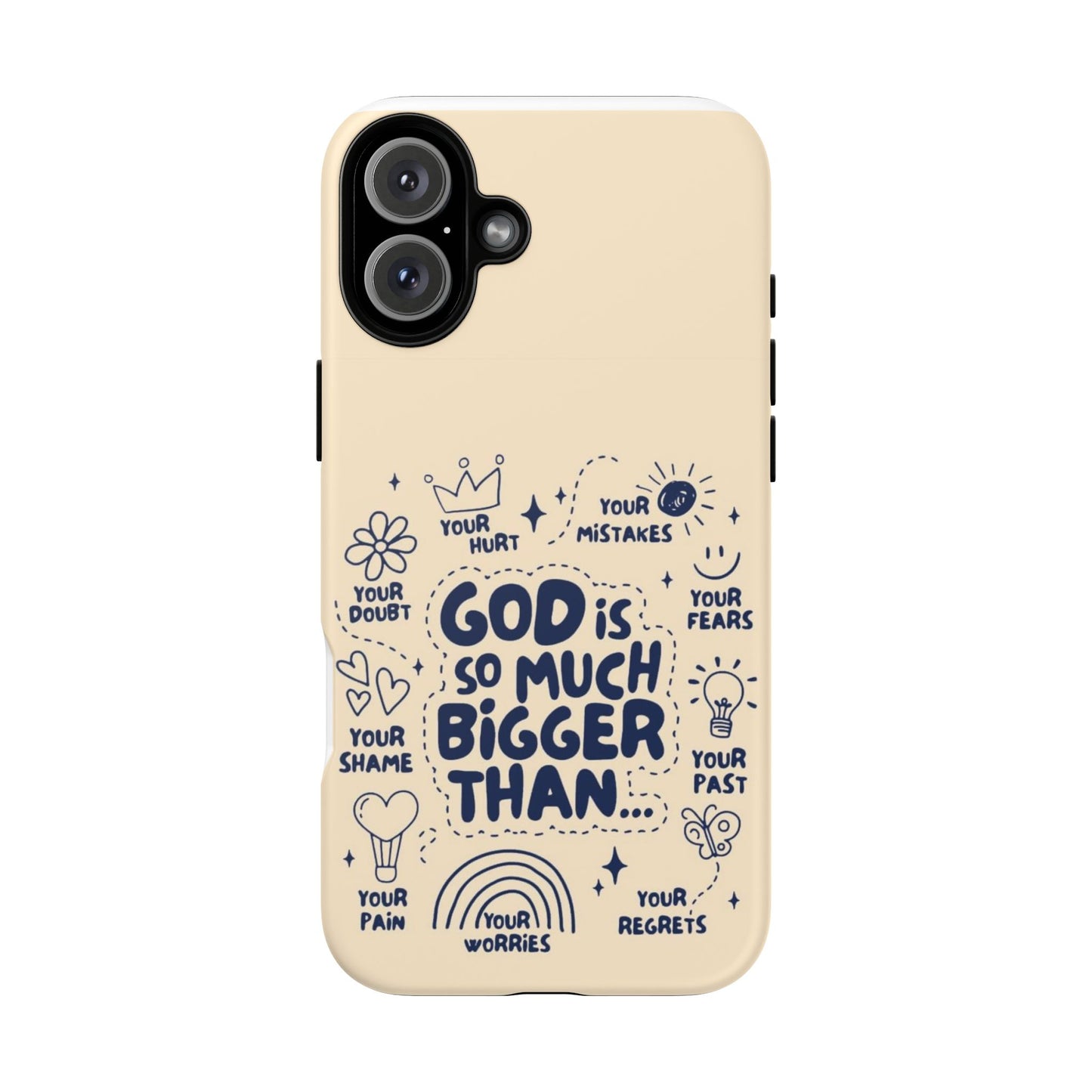 Inspirational Phone Case, "God is Bigger Than Your Worries"