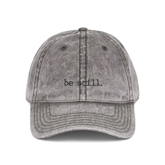 Vintage Embroidered Cap -"Be Still"