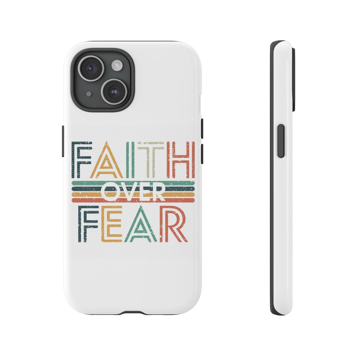 Faith Over Fear Phone Case, Tough Cases
