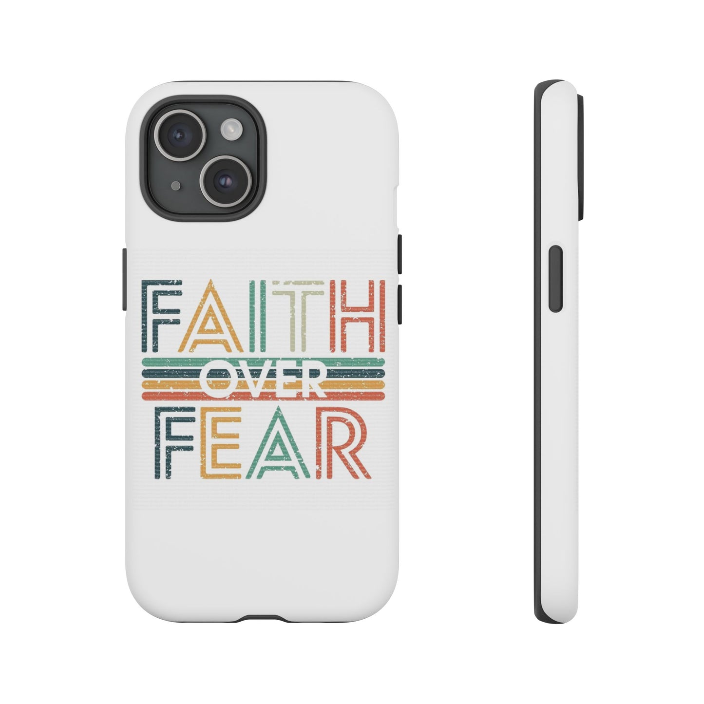 Faith Over Fear Phone Case, Tough Cases
