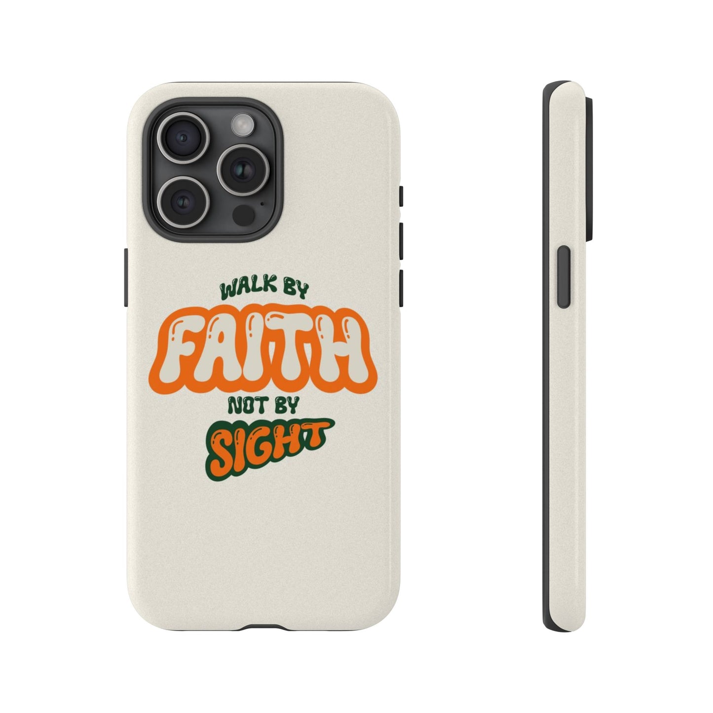 Faith-Inspired Phone Case "Walk by Faith"
