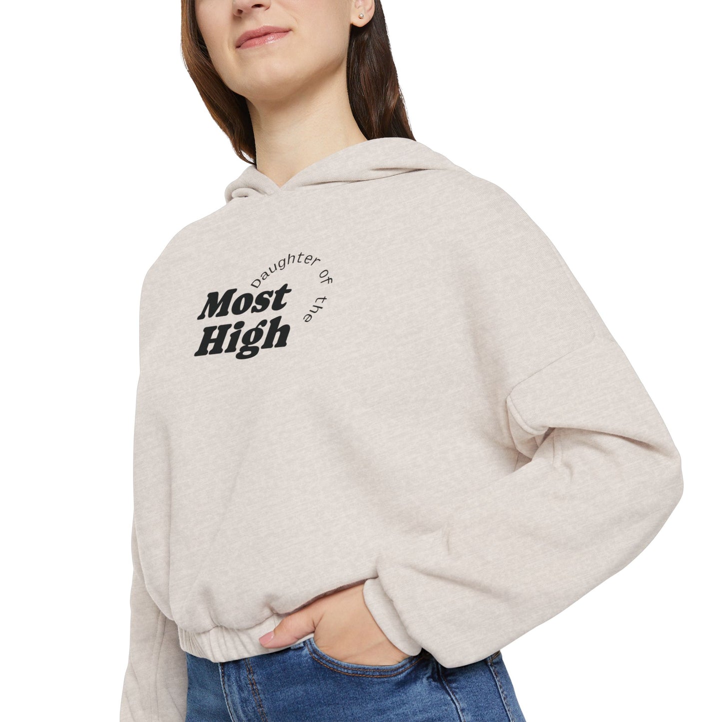 Women's Cinched Bottom Hoodie"Daughter of the Most High"
