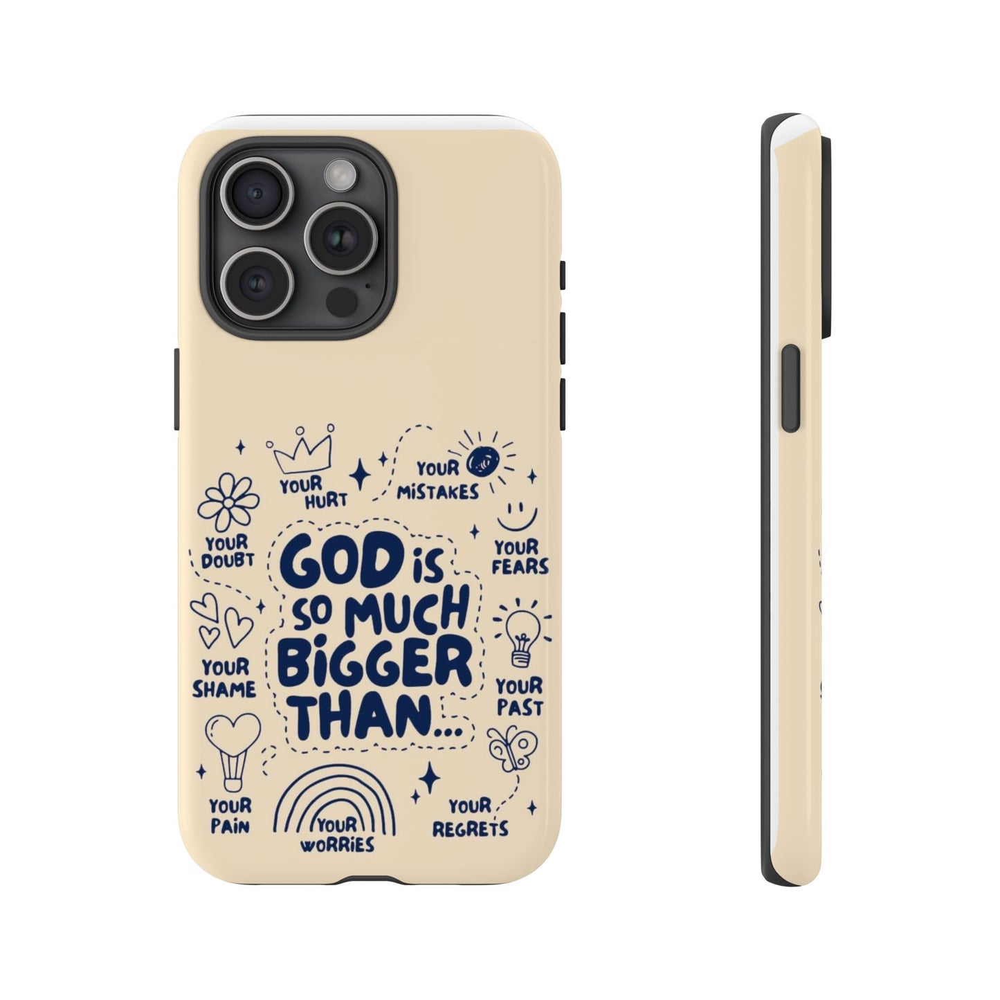 Inspirational Phone Case, "God is Bigger Than Your Worries"
