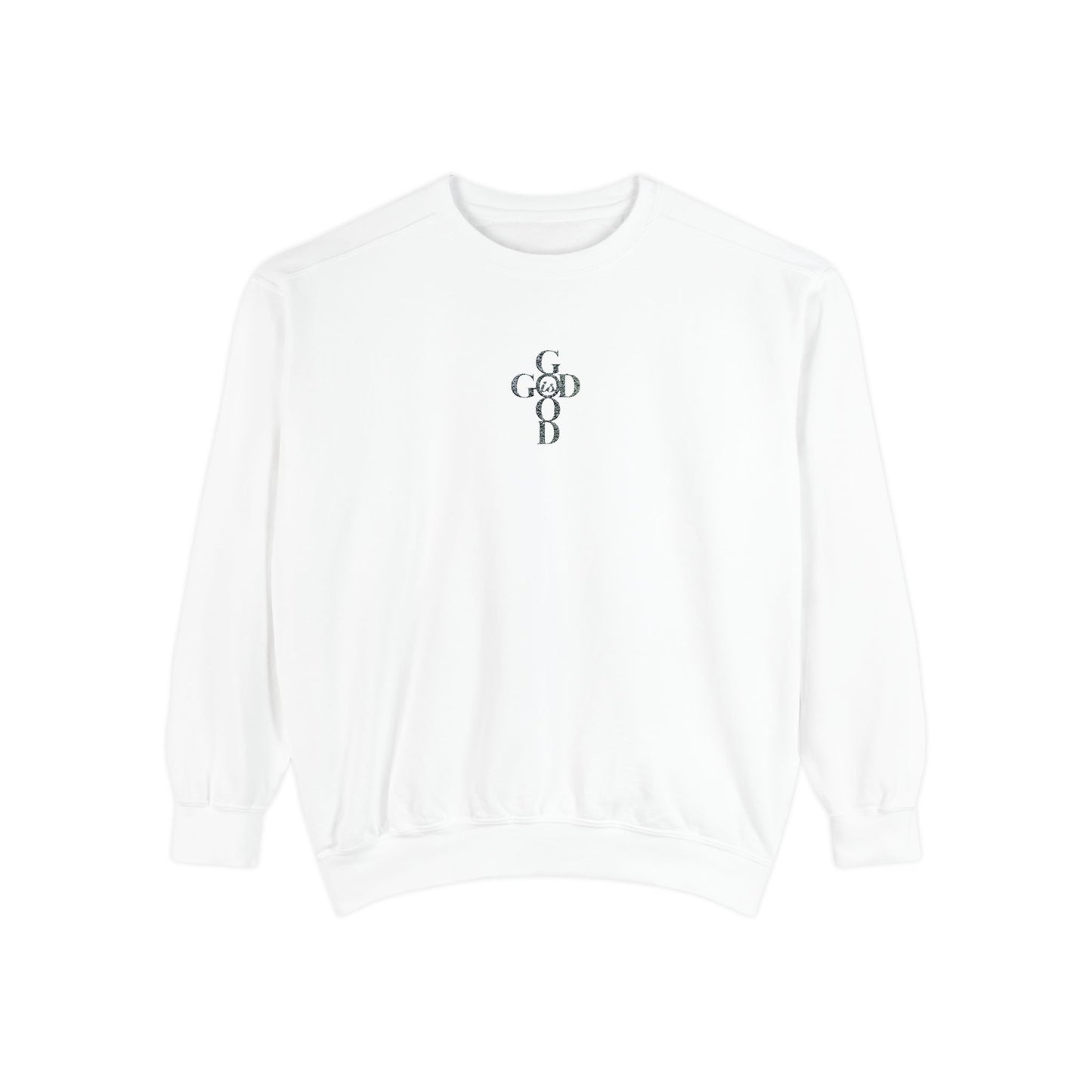 Cozy Sweatshirt  "God is Good"