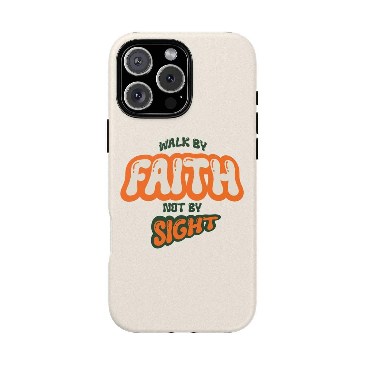 Faith-Inspired Phone Case "Walk by Faith"