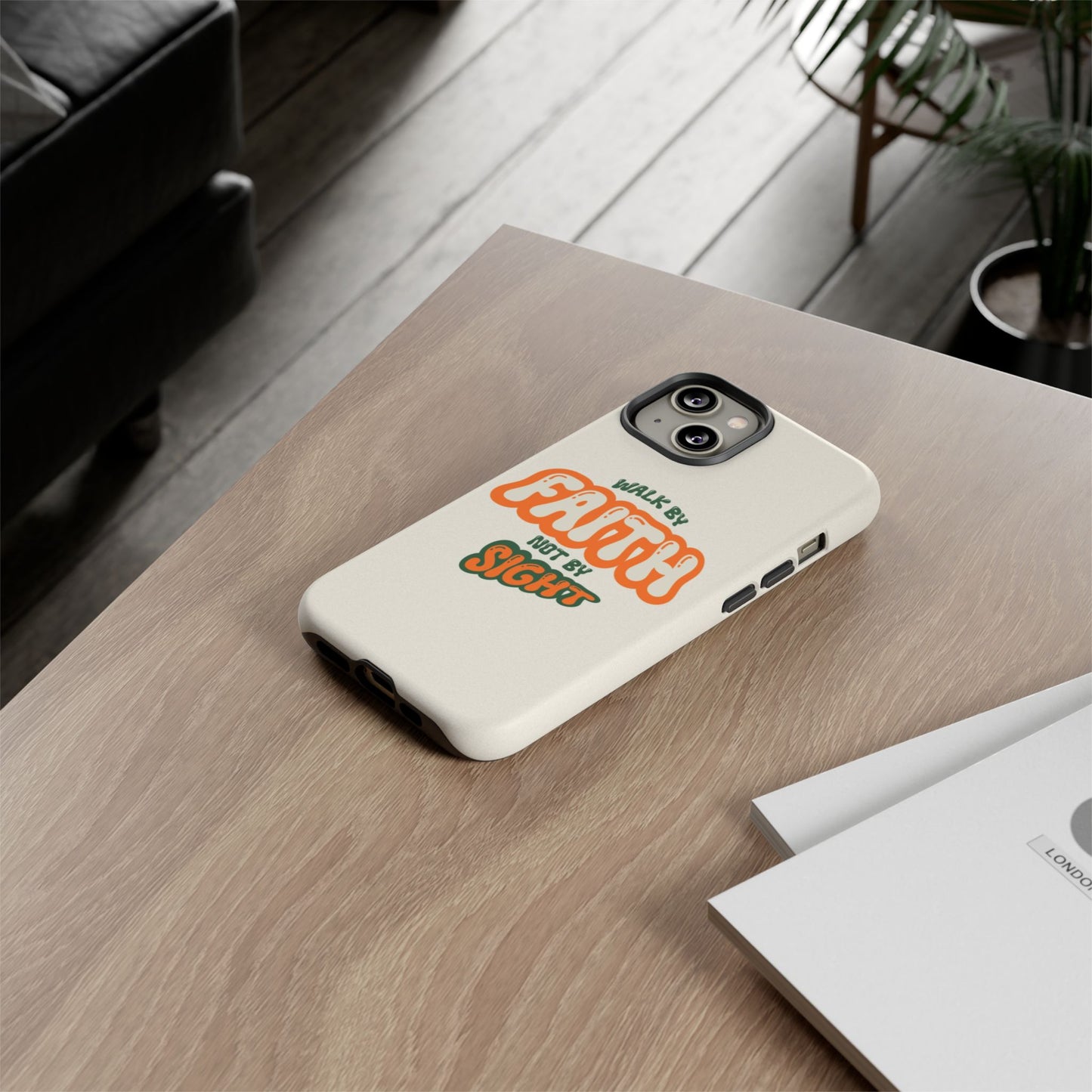 Faith-Inspired Phone Case "Walk by Faith"