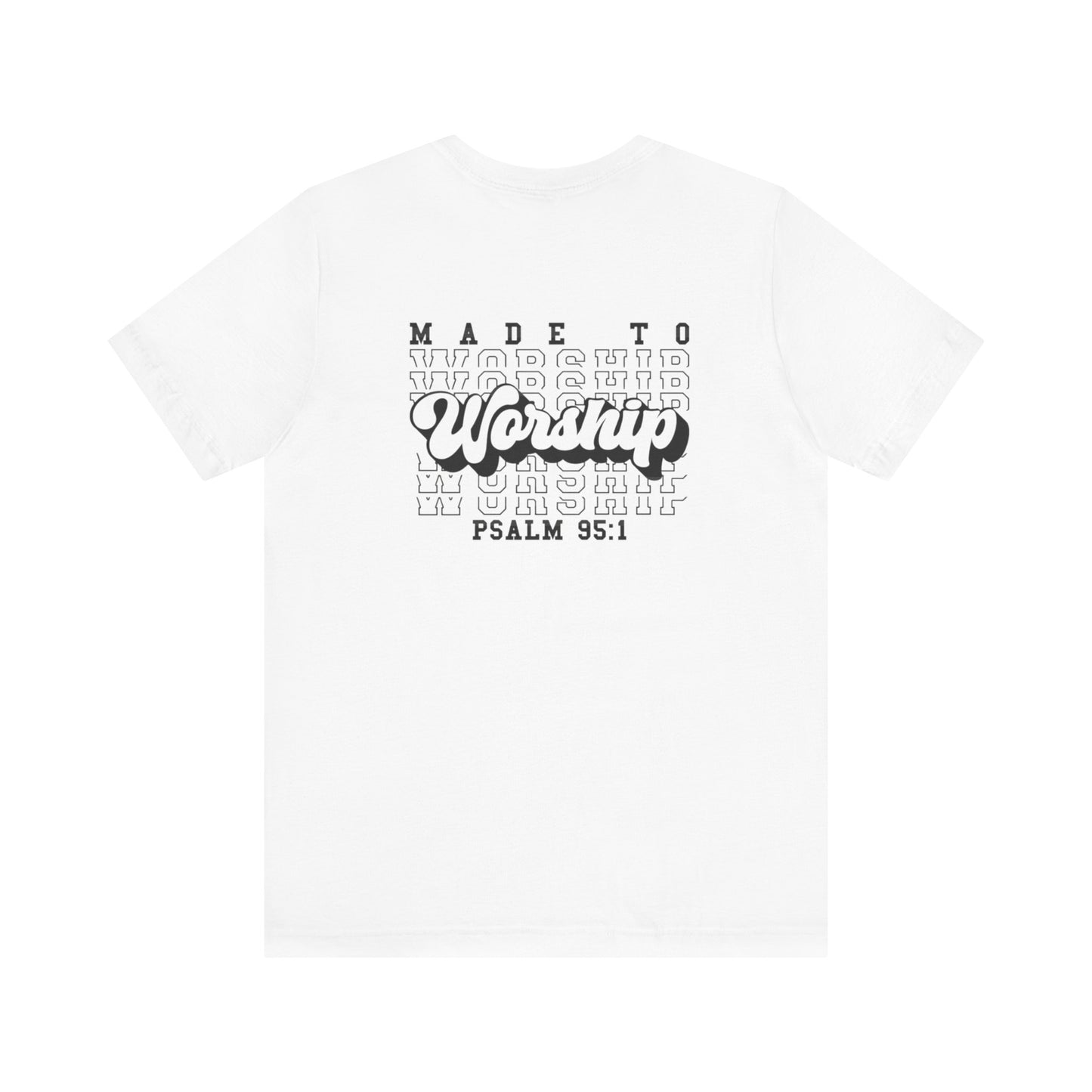 Faith-Based Worship Tee