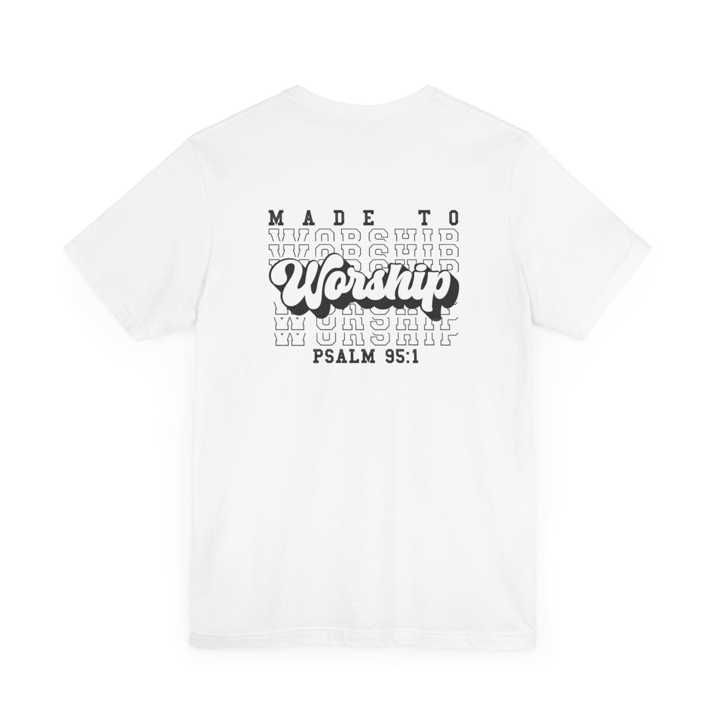 Faith-Based Worship Tee