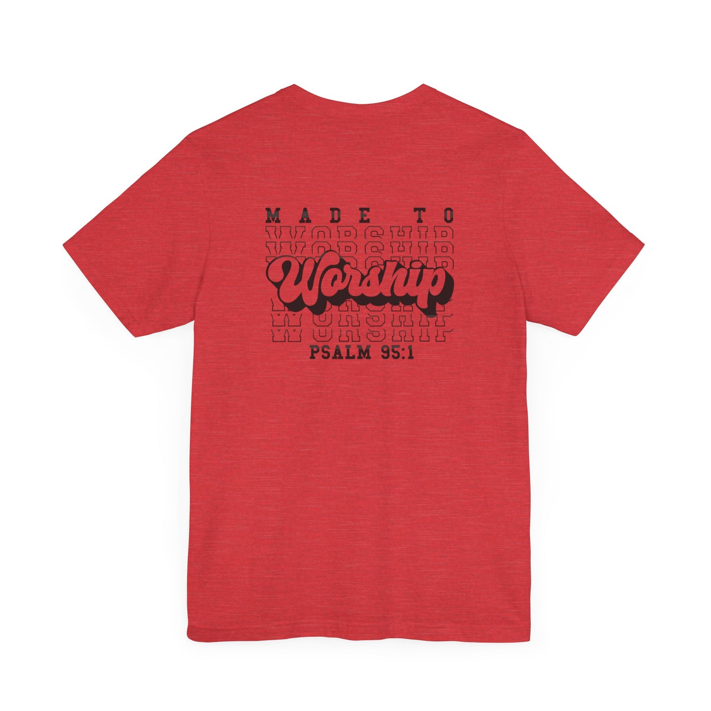 Faith-Based Worship Tee