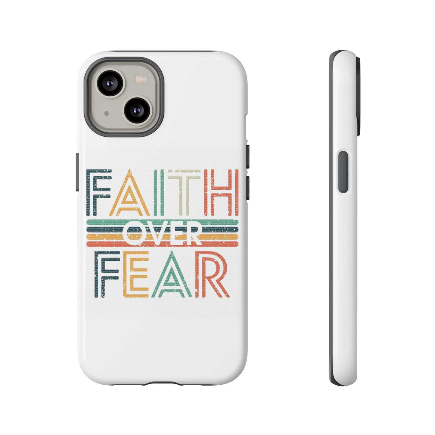 Faith Over Fear Phone Case, Tough Cases