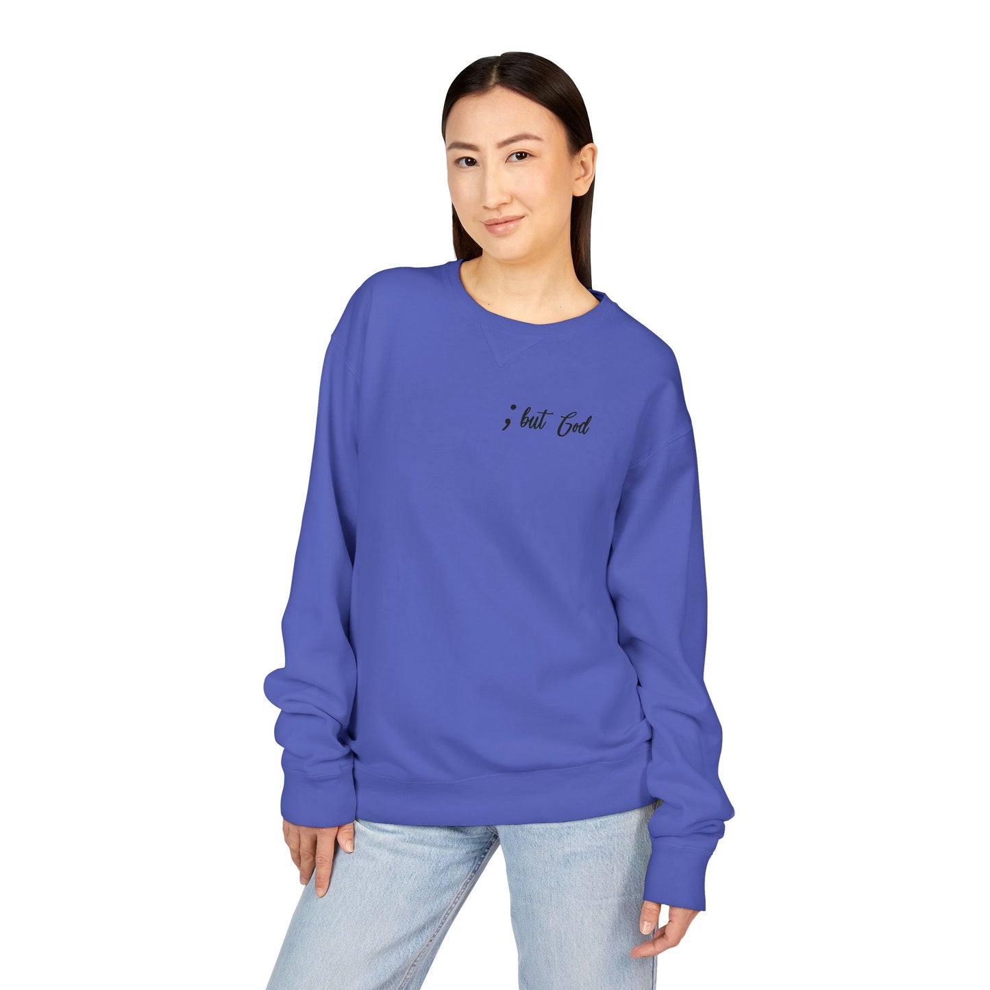 Comfort Wash Crewneck Sweatshirt "But God"