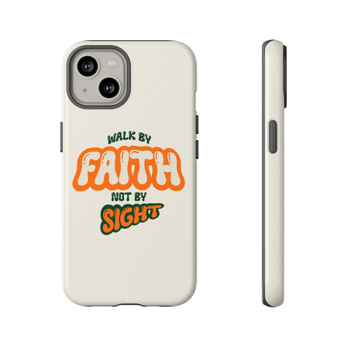 Faith-Inspired Phone Case "Walk by Faith"