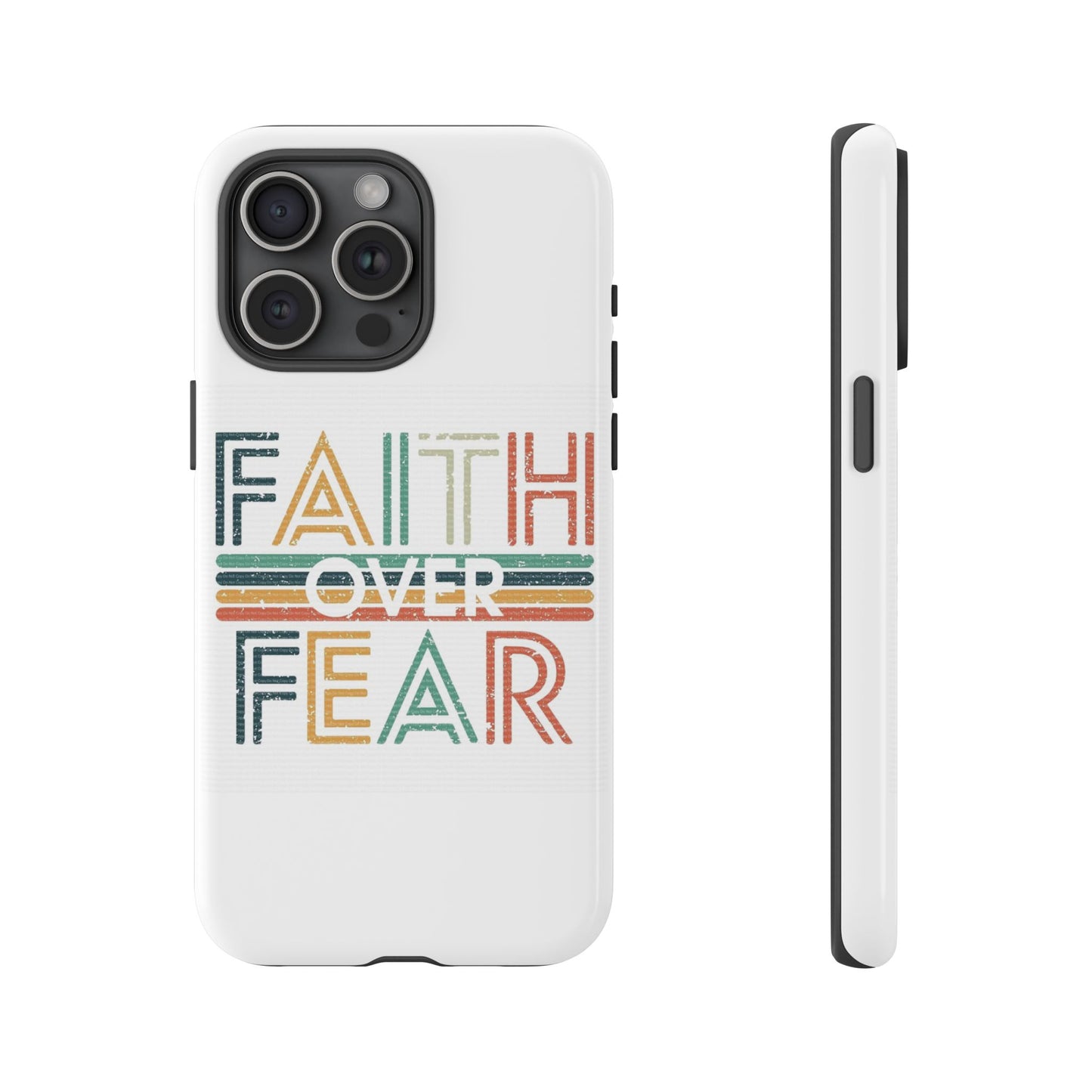 Faith Over Fear Phone Case, Tough Cases