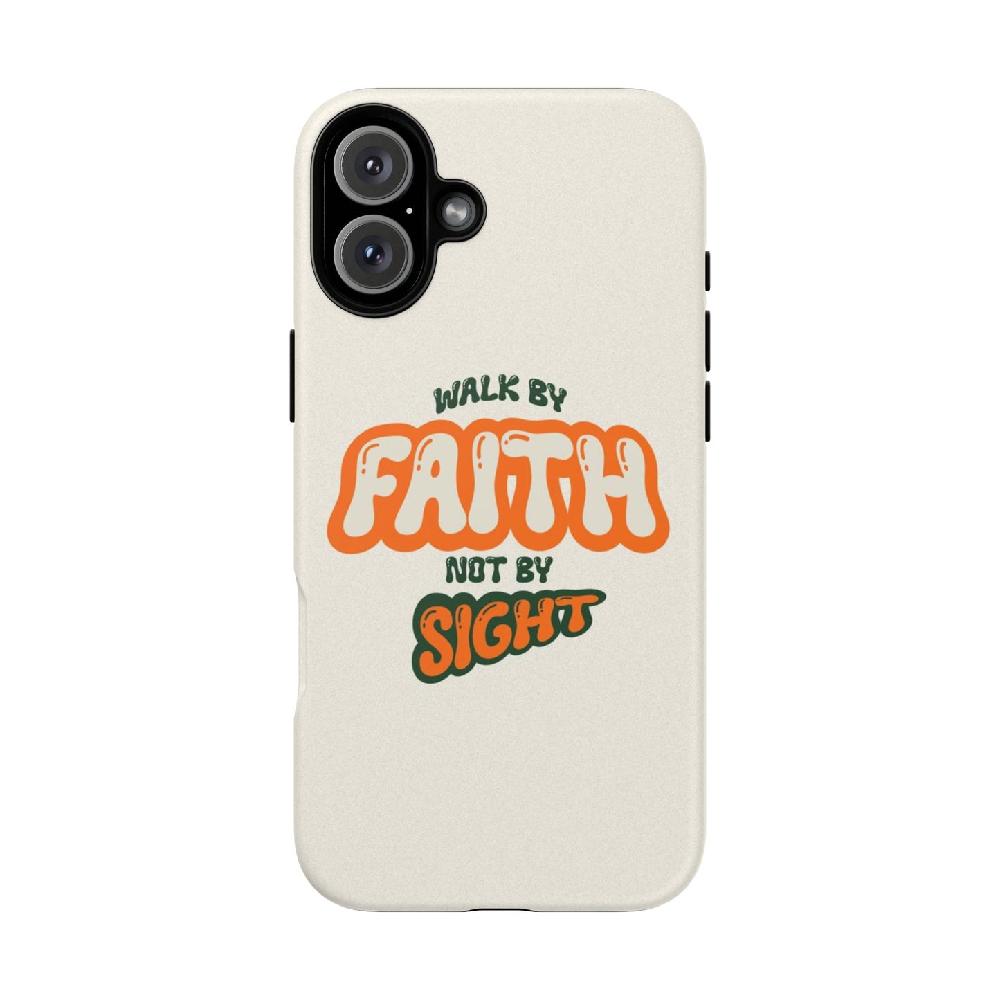 Faith-Inspired Phone Case "Walk by Faith"