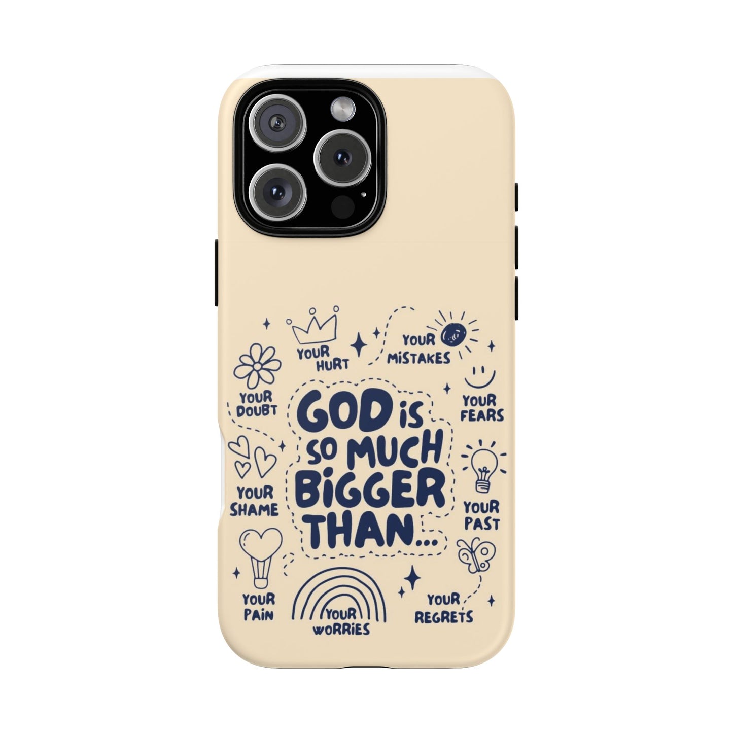 Inspirational Phone Case, "God is Bigger Than Your Worries"