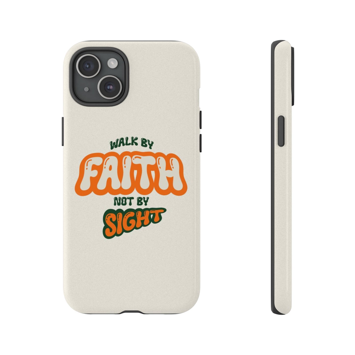 Faith-Inspired Phone Case "Walk by Faith"