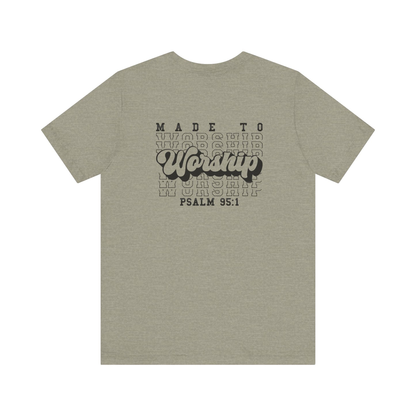 Faith-Based Worship Tee